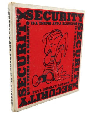Item #102259 SECURITY IS A THUMB AND A BLANKET. Charles M. Schulz