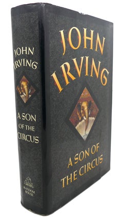Item #102275 A SON OF THE CIRCUS. John Irving