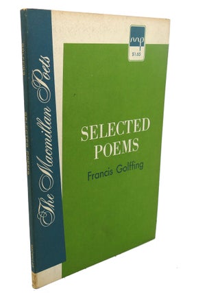 Item #102387 SELECTED POEMS. Francis Golffing