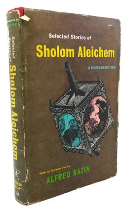 Item #102413 SELECTED STORIES OF SHOLOM ALEICHEM Modern Library. Sholom Aleichem