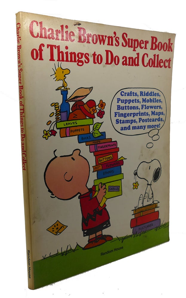 Item #102427 CHARLIE BROWN'S SUPER BOOK OF THINGS TO DO AND COLLECT. Charles M. Schulz.