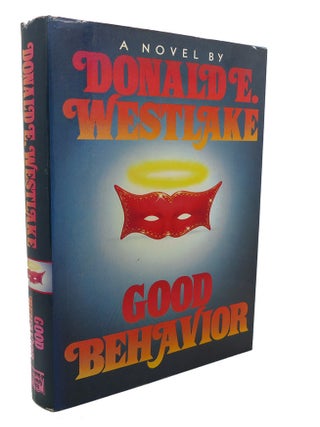 Item #102440 GOOD BEHAVIOR. Donald E. Westlake