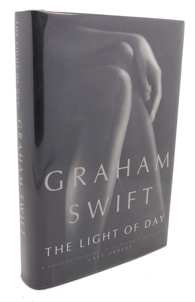 Item #102539 THE LIGHT OF DAY. Graham Swift.