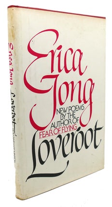 Item #102651 LOVEROOT : New Poems. Erica Jong