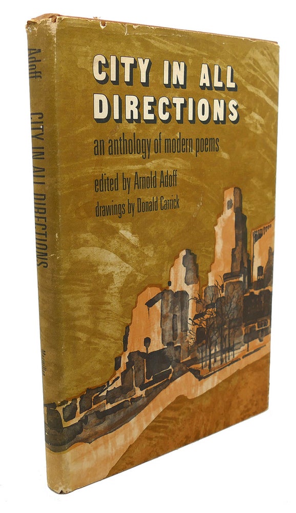 Item #102667 CITY IN ALL DIRECTIONS : An Anthology of Modern Poems. Donald Carrick Arnold Adoff.