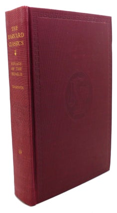 Item #103002 THE VOYAGE OF THE BEAGLE The Harvard Classics. Charles Darwin Charles W. Eliot