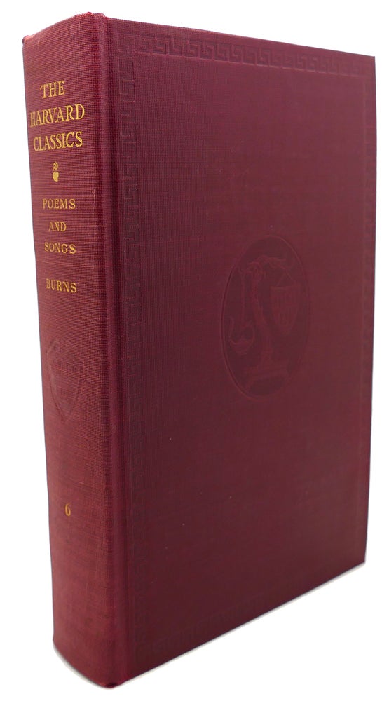 Item #103015 THE POEMS AND SONGS OF ROBERT BURNS The Harvard Classics. Robert Burns Charles W. Eliot.