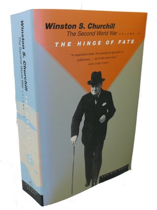 Item #103045 THE HINGE OF FATE, VOL IV. Winston S. Churchill
