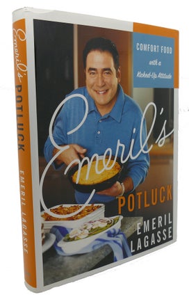 Item #103093 EMERIL'S POTLUCK : Comfort Food with a Kicked-Up Attitude. Emeril Lagasse