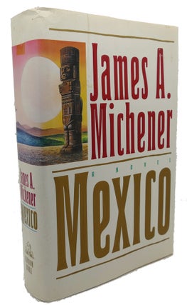 Item #103172 MEXICO A Novel. James A. Michener