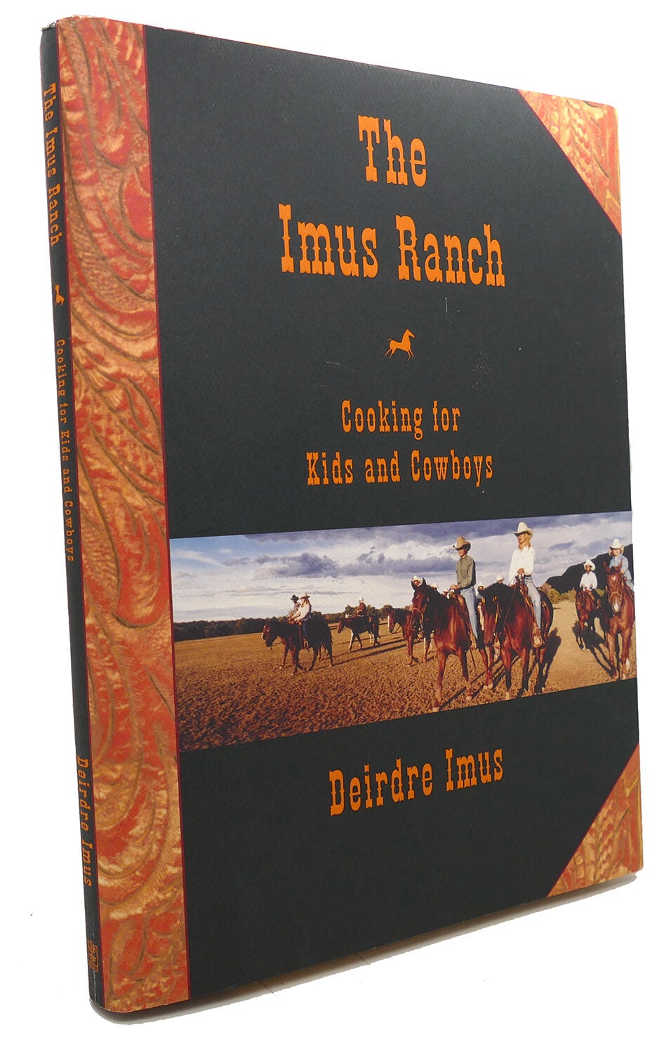 THE IMUS RANCH : Cooking for Kids and Cowboys | Deirdre Imus | Fourth ...