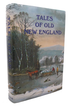Item #103377 TALES OF OLD NEW ENGLAND. Frank Oppel