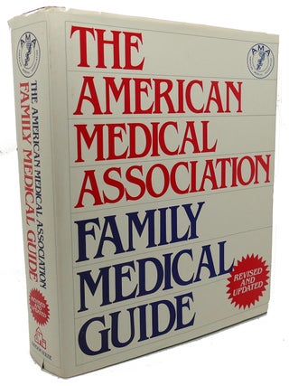 Item #103498 AMERICAN MEDICAL ASSOCIATION FAMILY MEDICAL GUIDE; The American Medical Association...
