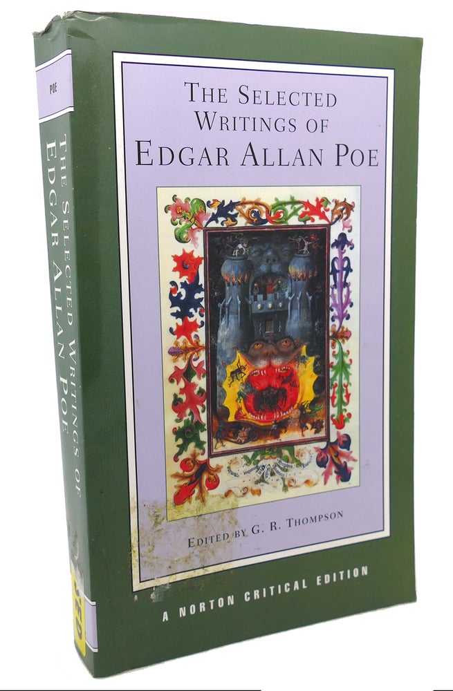Item #103603 THE SELECTED WRITINGS OF EDGAR ALLAN POE. G. R. Thompson Edgar Allan Poe.