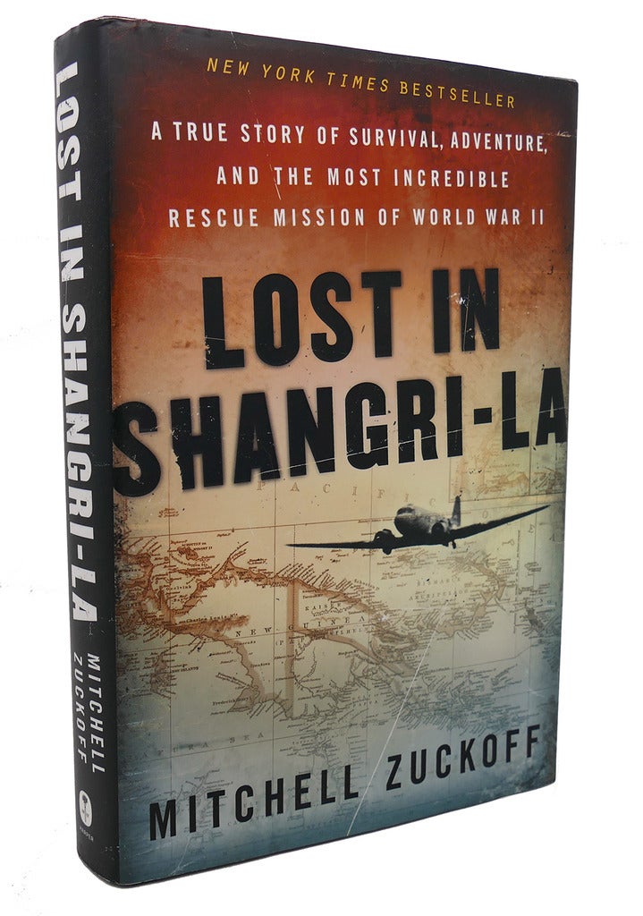 Lost In Shangri La — Mitchell Zuckoff