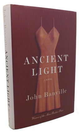 Item #103664 ANCIENT LIGHT : A Novel. John Banville