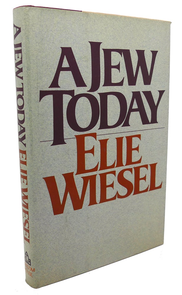 Item #103758 A JEW TODAY. Elie Wiesel.