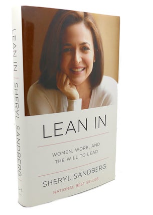 Item #103953 LEAN IN : Women, Work, and the Will to Lead. Sheryl Sandberg