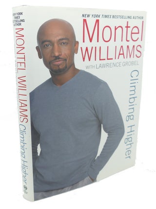 Item #104092 CLIMBING HIGHER. Lawrence Grobel Montel Williams