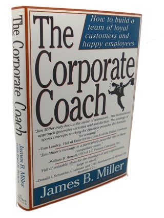 Item #104107 THE CORPORATE COACH. Paul B. Brown James B. Miller