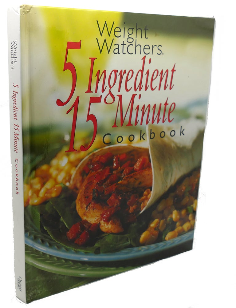 WEIGHT WATCHERS 5 INGREDIENT 15 MINUTE COOKBOOK | Weight Watchers ...