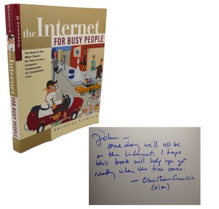 Item #104139 THE INTERNET FOR BUSY PEOPLE Signed 1st. Christian Crumlish