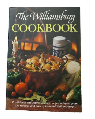 Item #104384 THE WILLIAMSBURG COOKBOOK : Traditional and Contemporary Recipes. Letha Booth...