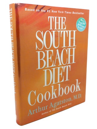 Item #104441 THE SOUTH BEACH DIET COOKBOOK. Arthur Agatston