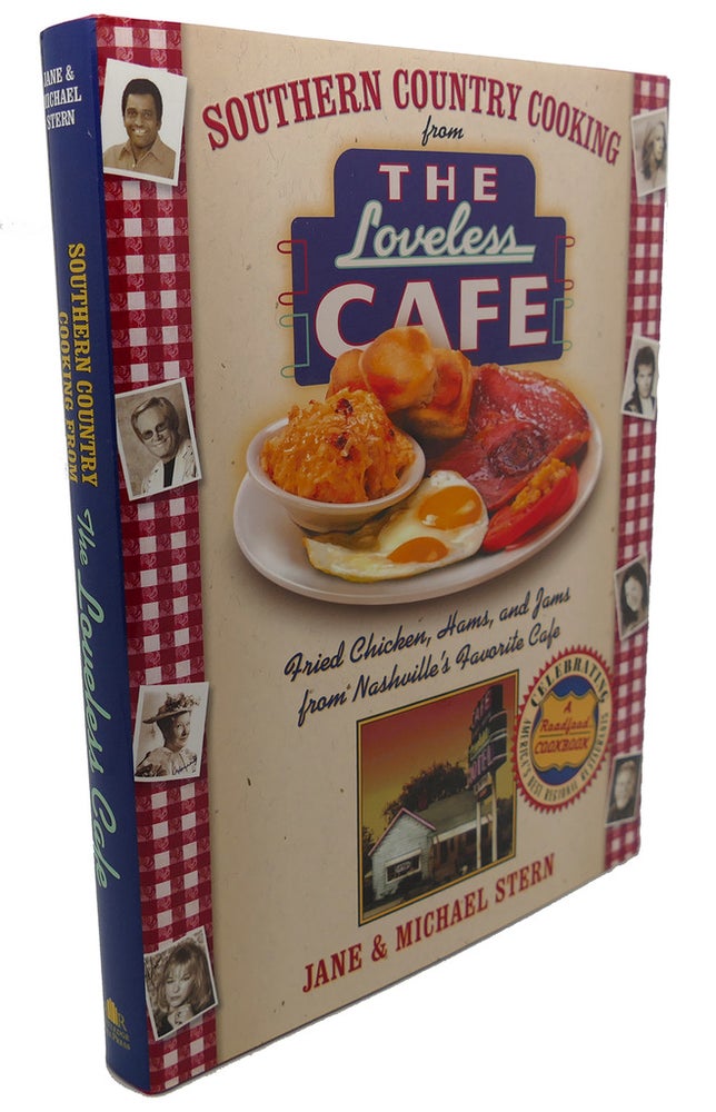 Item #104465 SOUTHERN COUNTRY COOKING FROM THE LOVELESS CAFE : Fried Chicken, Hams, and Jams from Nashville's Favorite Cafe. Jane Stern Michael Stern.