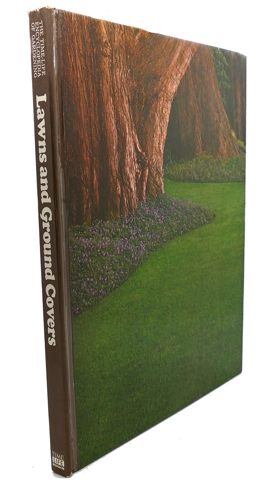 Item #104547 LAWNS AND GROUND COVERS. The James Underwood Crockett, Allianora Rosse Of Time-Life Books.