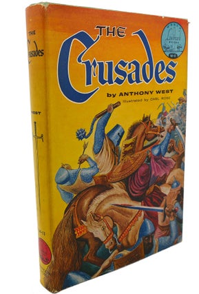 Item #104773 THE CRUSADES. Carl Rose Anthony West