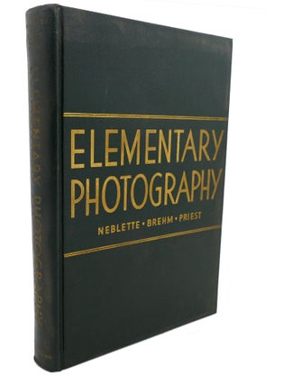 Item #104816 ELEMENTARY PHOTOGRAPHY FOR CLUB AND HOME USE. Frederick W. Brehm C. B. Neblette,...
