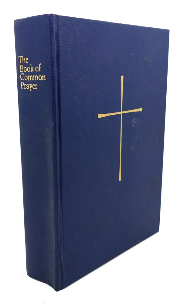 Item #104925 THE BOOK OF COMMON PRAYER , And Administration of the Sacraments, Other Rights, and Ceremonies of the Church