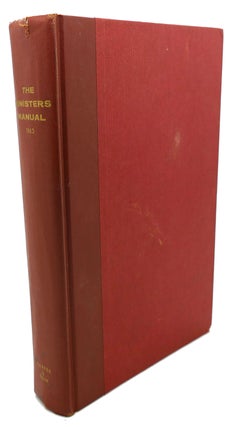 Item #104931 THE MINISTER'S MANUAL : A Study and Pulpit Guide for the Calendar Year 1963