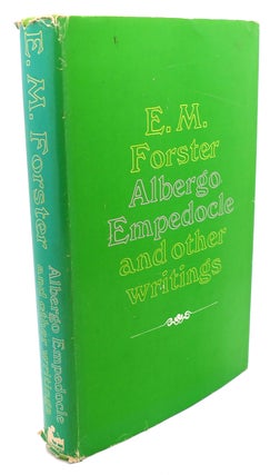 Item #104989 ALBERGO EMPEDOCLE AND OTHER WRITINGS. E. M. Forster