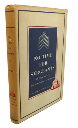 Item #104999 NO TIME FOR SERGEANTS. Ira Levin
