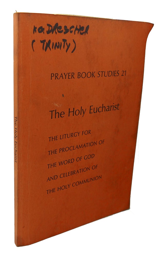 Item #105003 THE HOLY EUCHARIST Prayer Book Studies 21