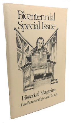 Item #105167 HISTORICAL MAGAZINE OF THE PROTESTANT EPISCOPAL CHURCH : Bicentennial Special Issue