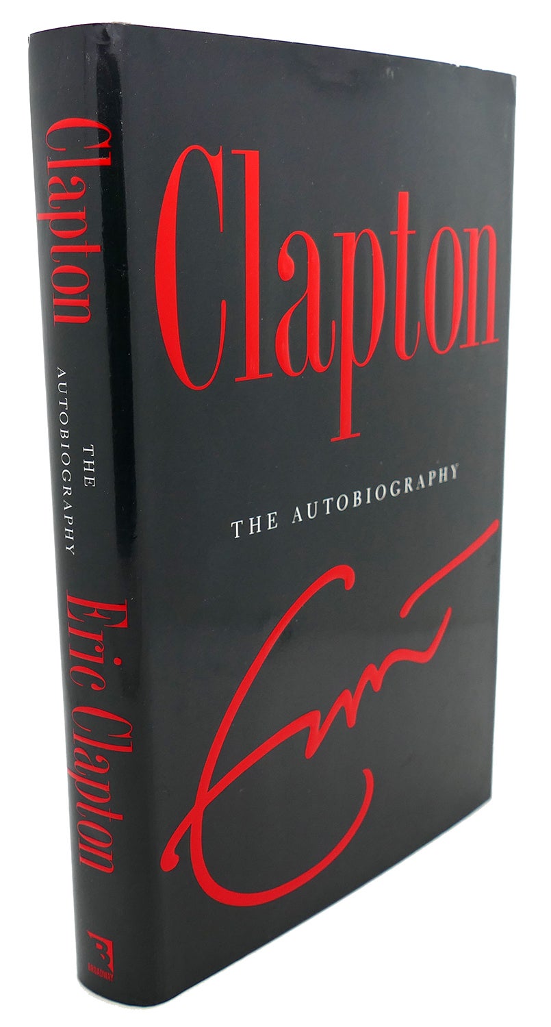 CLAPTON The Autobiography Eric Clapton Tenth Printing clapton-the-autobiography-eric-clapton-tenth-printing