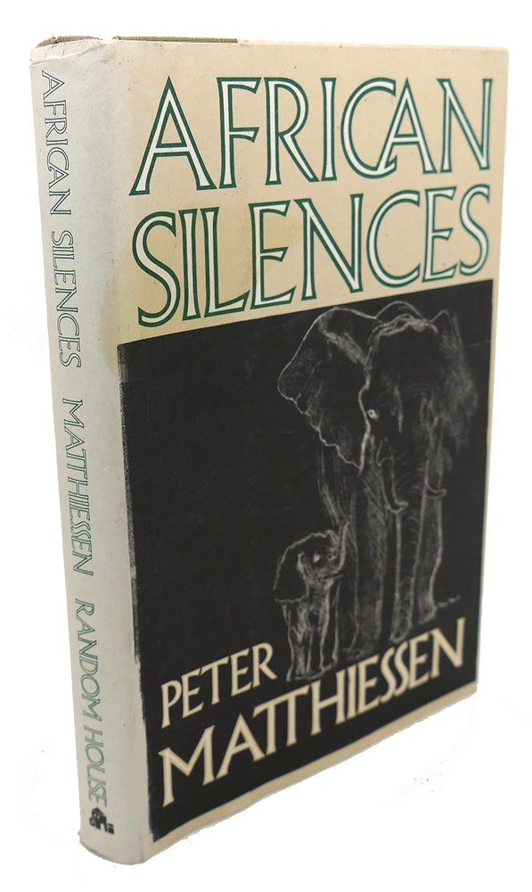 Item #105256 AFRICAN SILENCES. Peter Matthiessen.