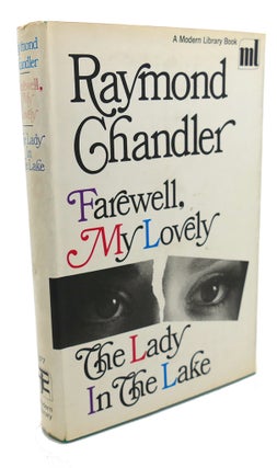 Item #105336 FAREWELL, MY LOVELY & THE LADY IN THE LAKE. Raymond Chandler