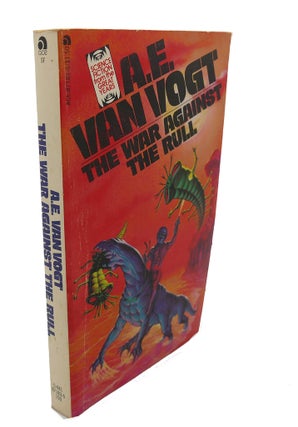 Item #105639 THE WAR AGAINST THE RULL. A. E. Van Vogt