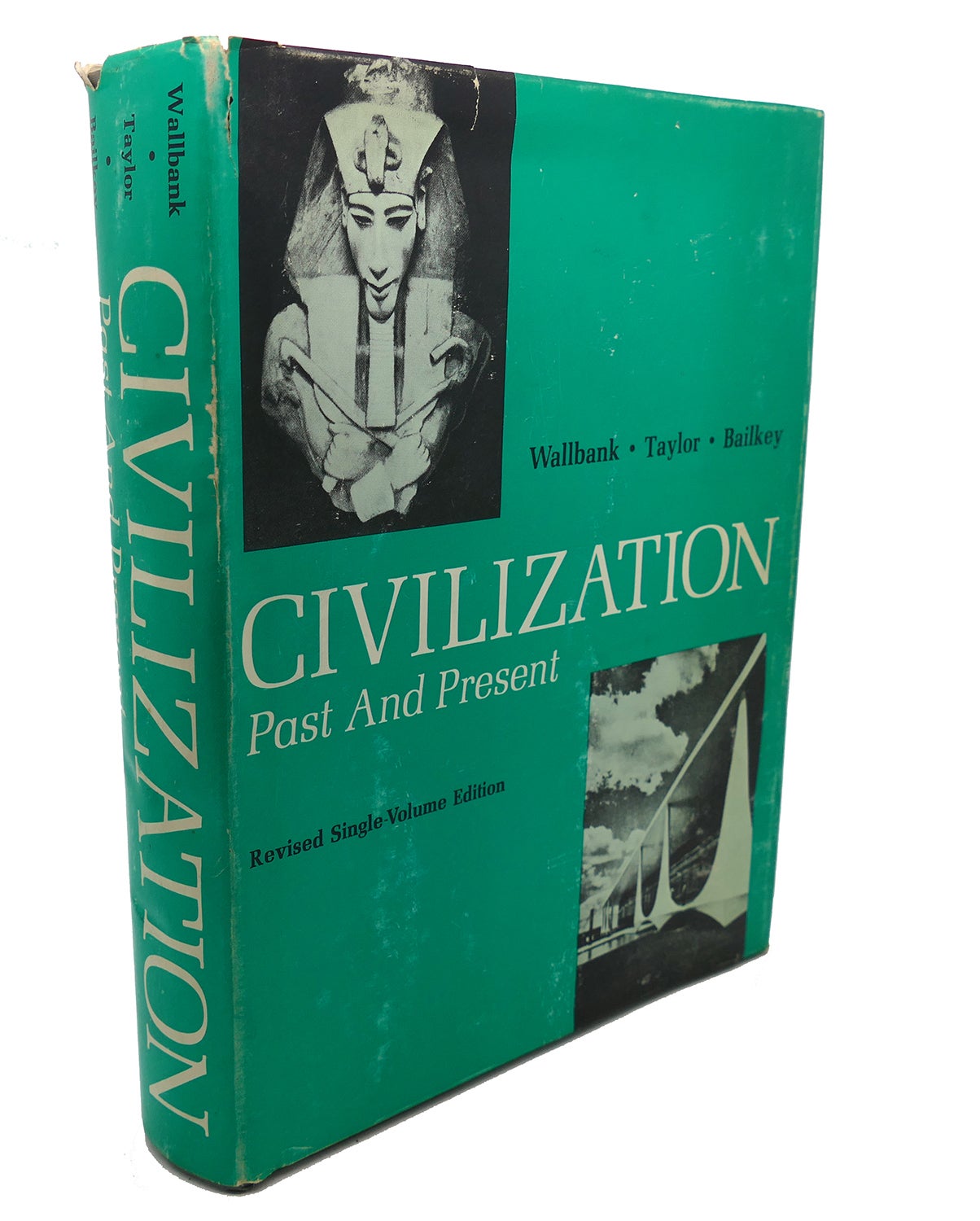 CIVILIZATION : ; Past and Present | Alastair M. Taylor T. Walter