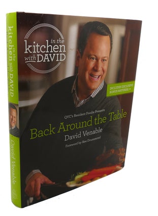 Item #105842 BACK AROUND THE TABLE : An "In the Kitchen with David" Cookbook from QVC's...