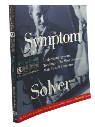 Item #106211 SYMPTOM SOLVER : ; Understanding and Treating the Most Common Male Health Concerns....
