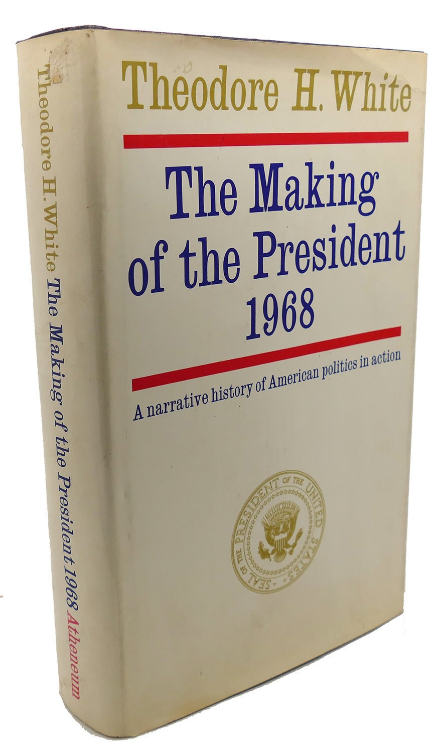 THE MAKING OF THE PRESIDENT 1968 | Theodore H. White | First Edition ...