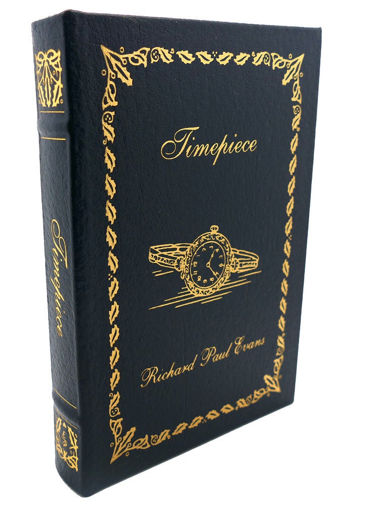 TIMEPIECE; Easton Press | Richard Paul Evans | First Edition