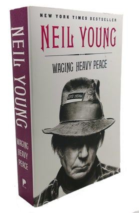 Item #106871 WAGING HEAVY PEACE : A Hippie Dream. Neil Young