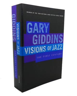 Item #107090 VISIONS OF JAZZ : The First Century. Gary Giddins