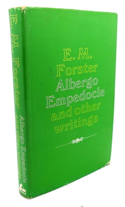 Item #107150 ALBERGO EMPEDOCLE AND OTHER WRITINGS. George H. Thomson E. M. Forster